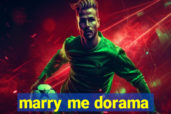 marry me dorama